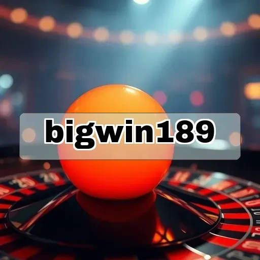 bigwin189: Program Loyalti yang Menarik untuk Pemain Setia